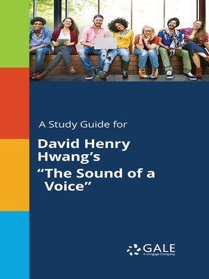 cover image of A Study Guide for David Henry Hwang's "The Sound of a Voice"